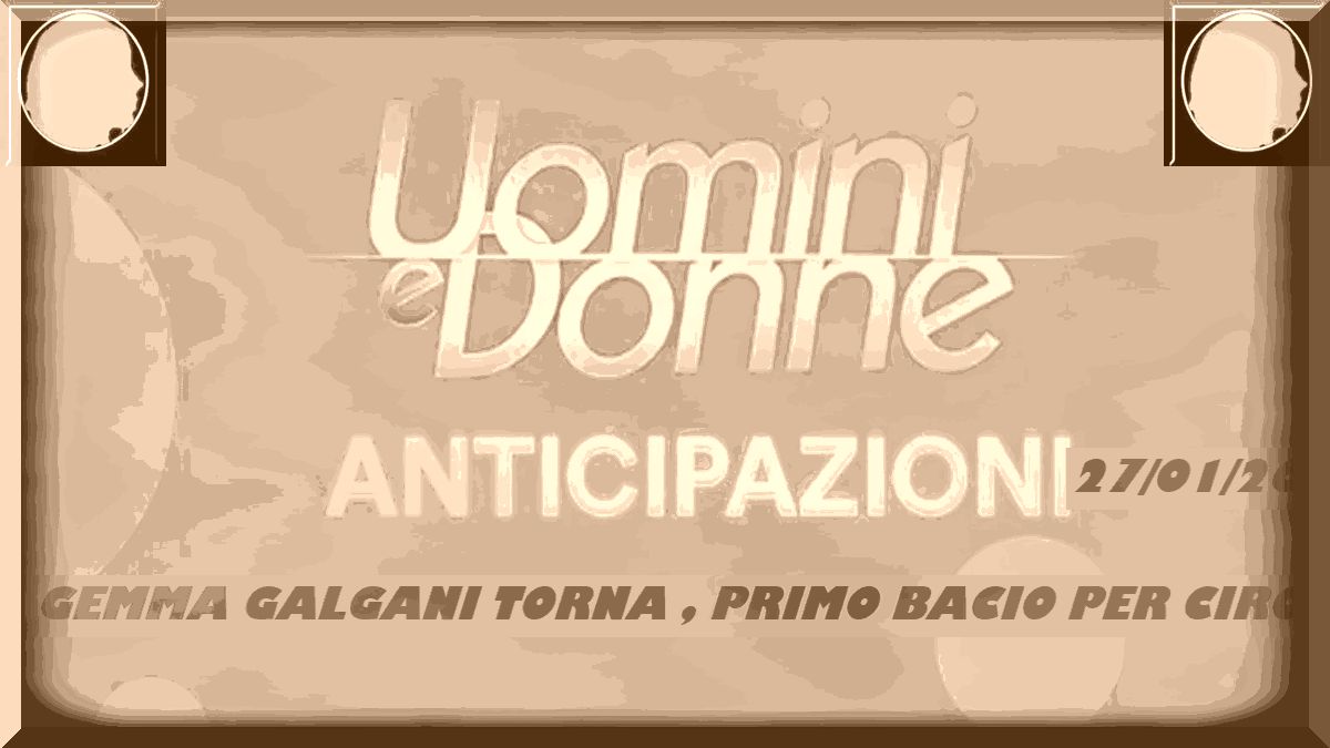 Anticipazioni Uominiedonne